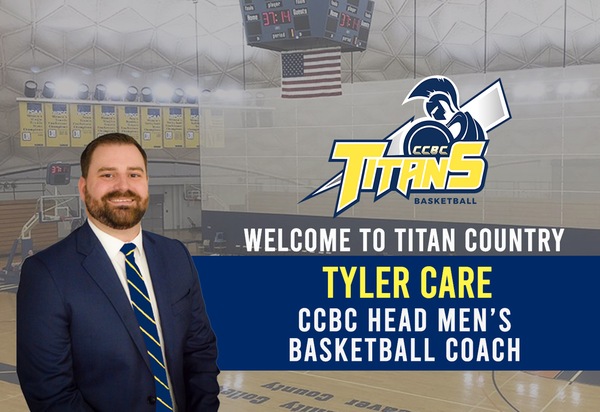 CCBC NAMES TYLER CARE AS MEN’S BASKETBALL HEAD COACH